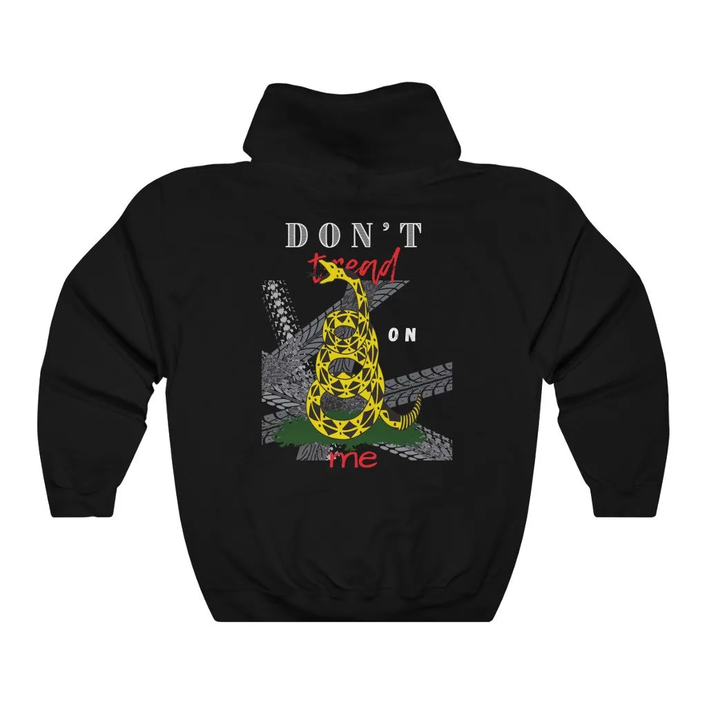 Don't Tread on Me/Be Heard Hoody