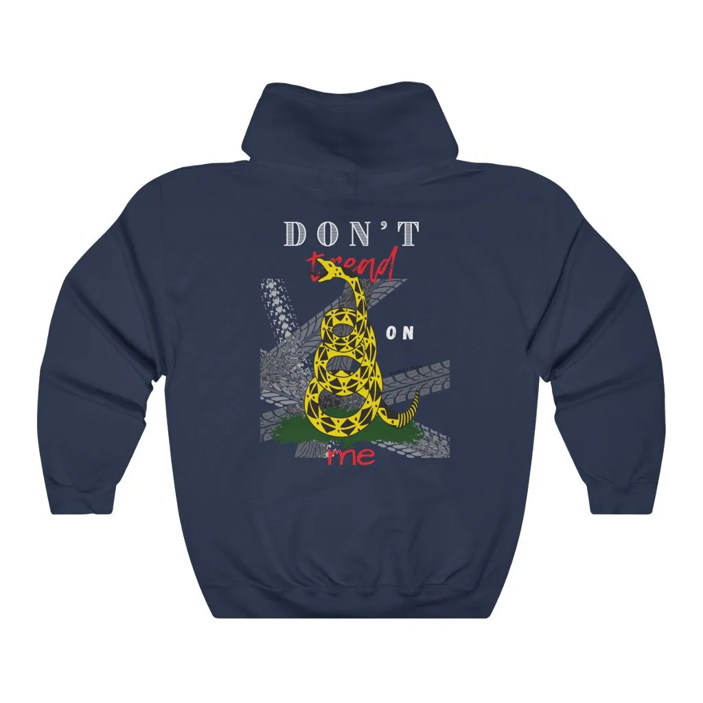 Don't Tread on Me/Be Heard Hoody
