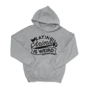 Eating Animals Is Weird Hoodie
