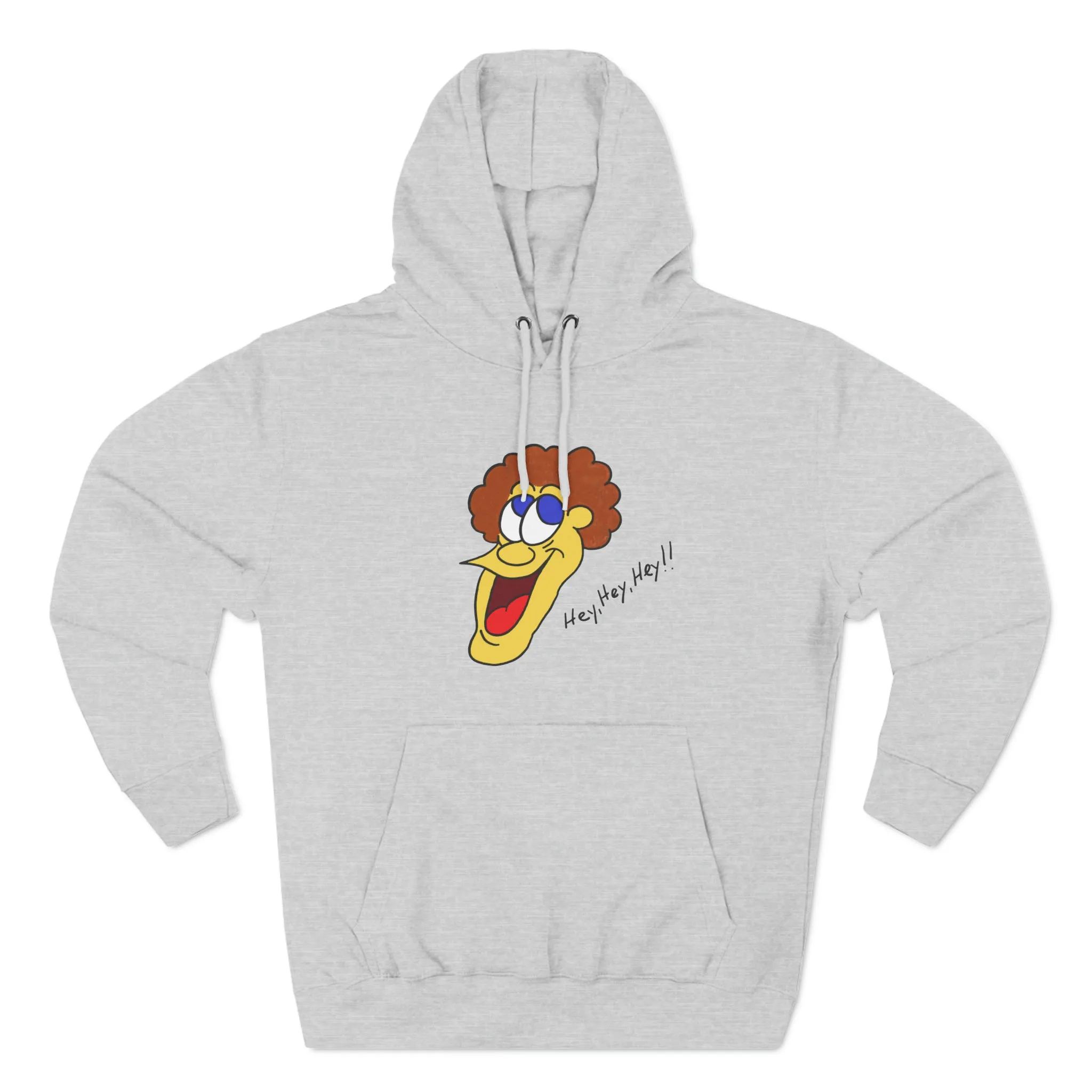 Hey, Hey, Hey!! Unisex French Terry Hoodie