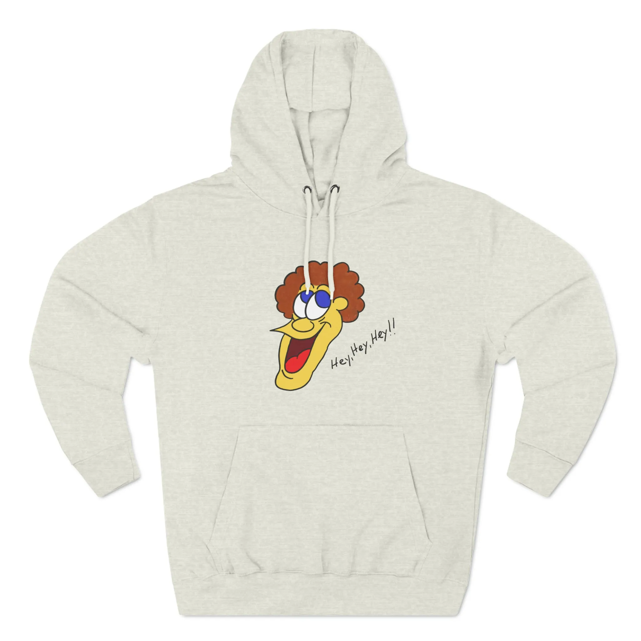 Hey, Hey, Hey!! Unisex French Terry Hoodie