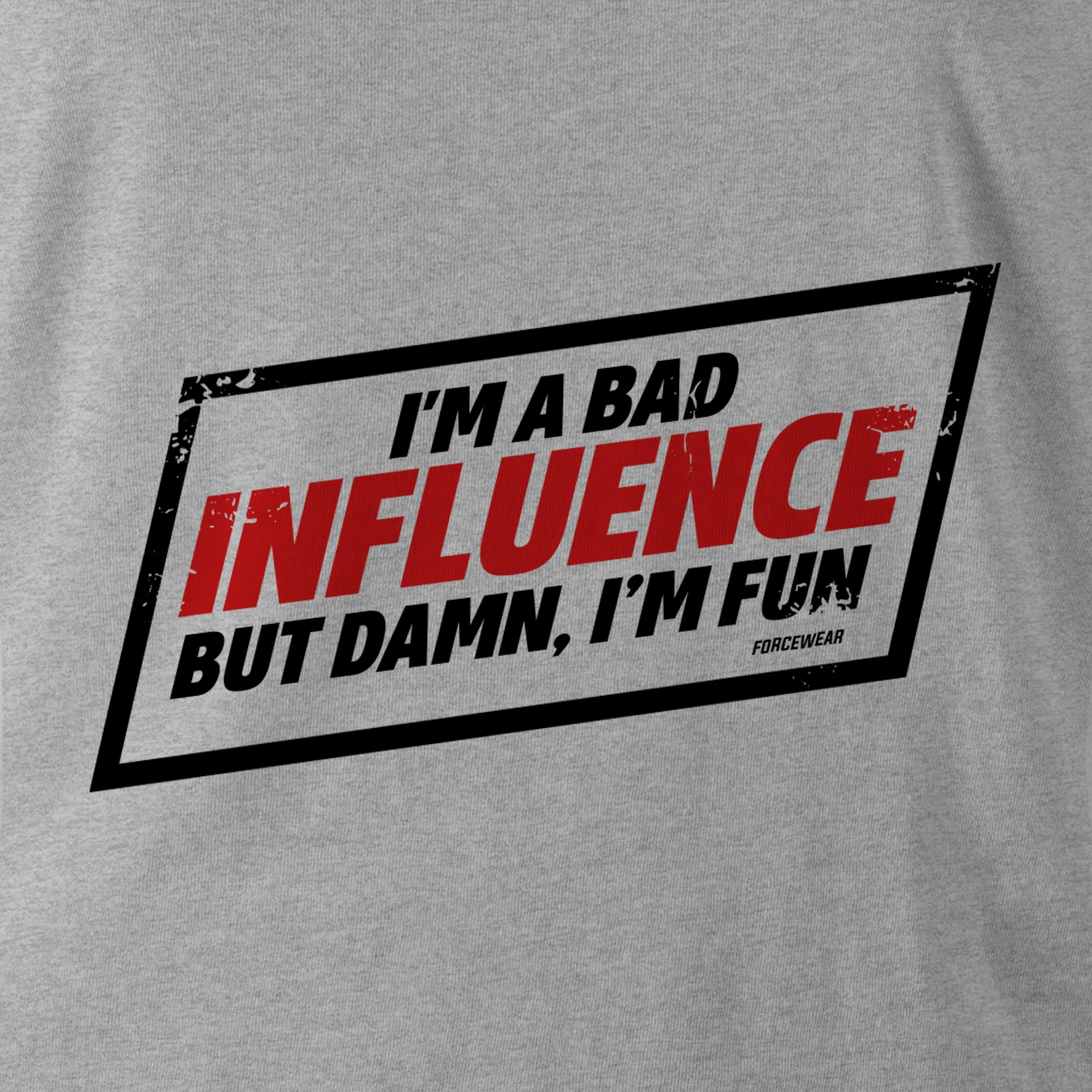 I'M A BAD INFLUENCE PT HOODIE