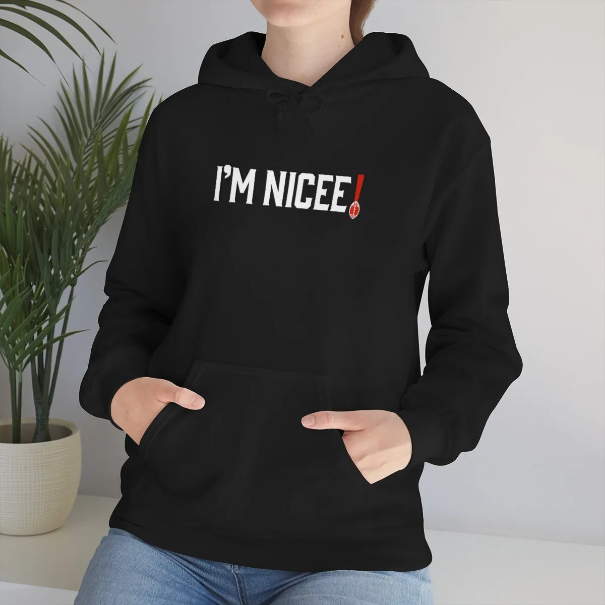 Im Nicee! Football Hoodie