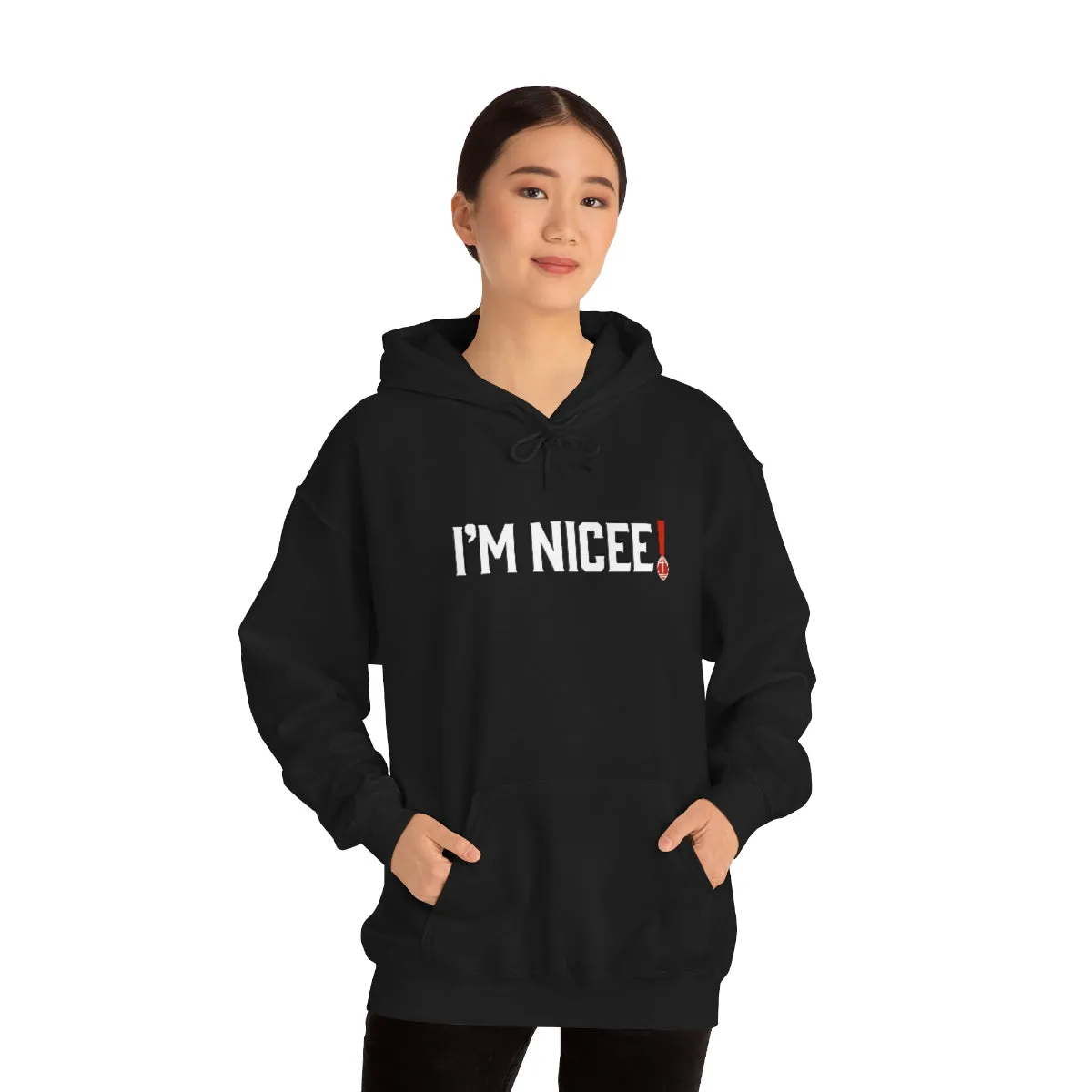 Im Nicee! Football Hoodie