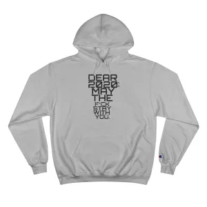 " Dear 2020 May The F*ck Be With You " (Starry Night) TeeAllAboutIt x Champion Hoodie
