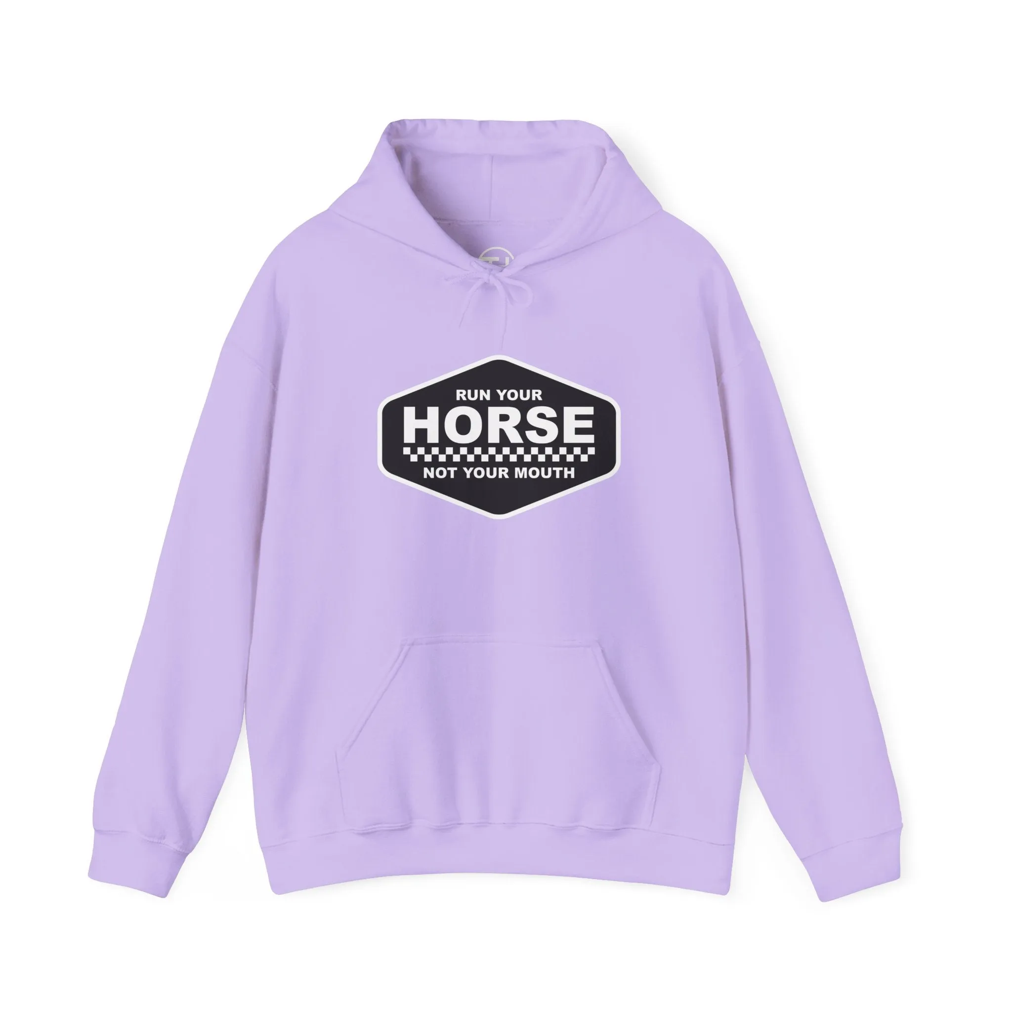 Run your horse, not your mouth sweatshirt