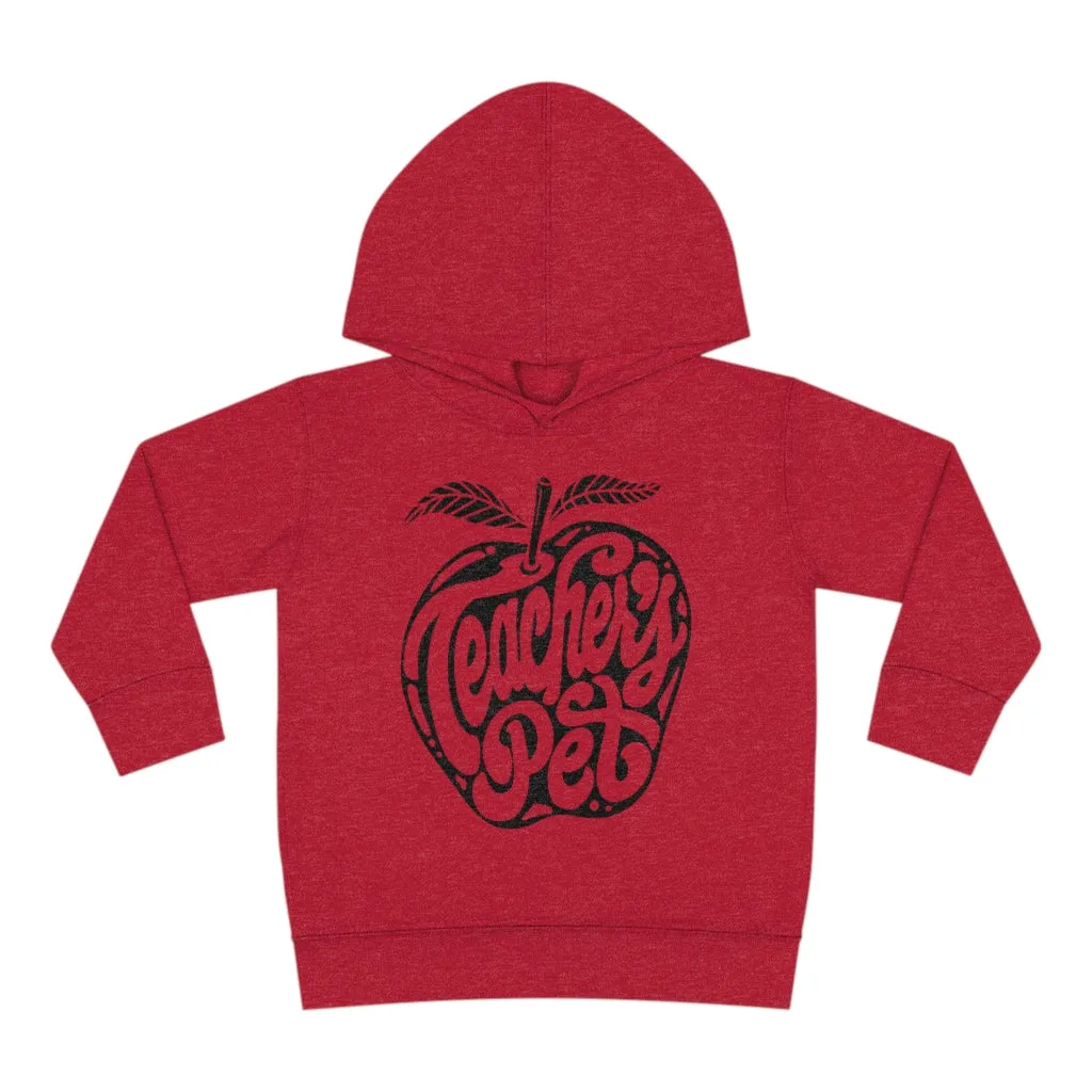 Toddler's Teacher's Pet Pullover Fleece Hoodie