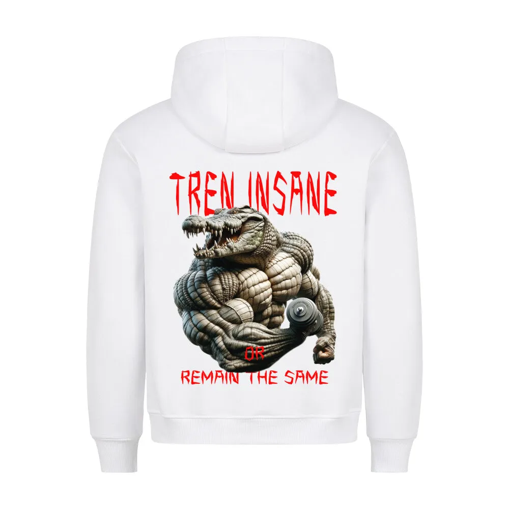 Tren Insane (Backprint) Hoodie