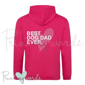 Unisex Best Dog Dad Ever Hoodie