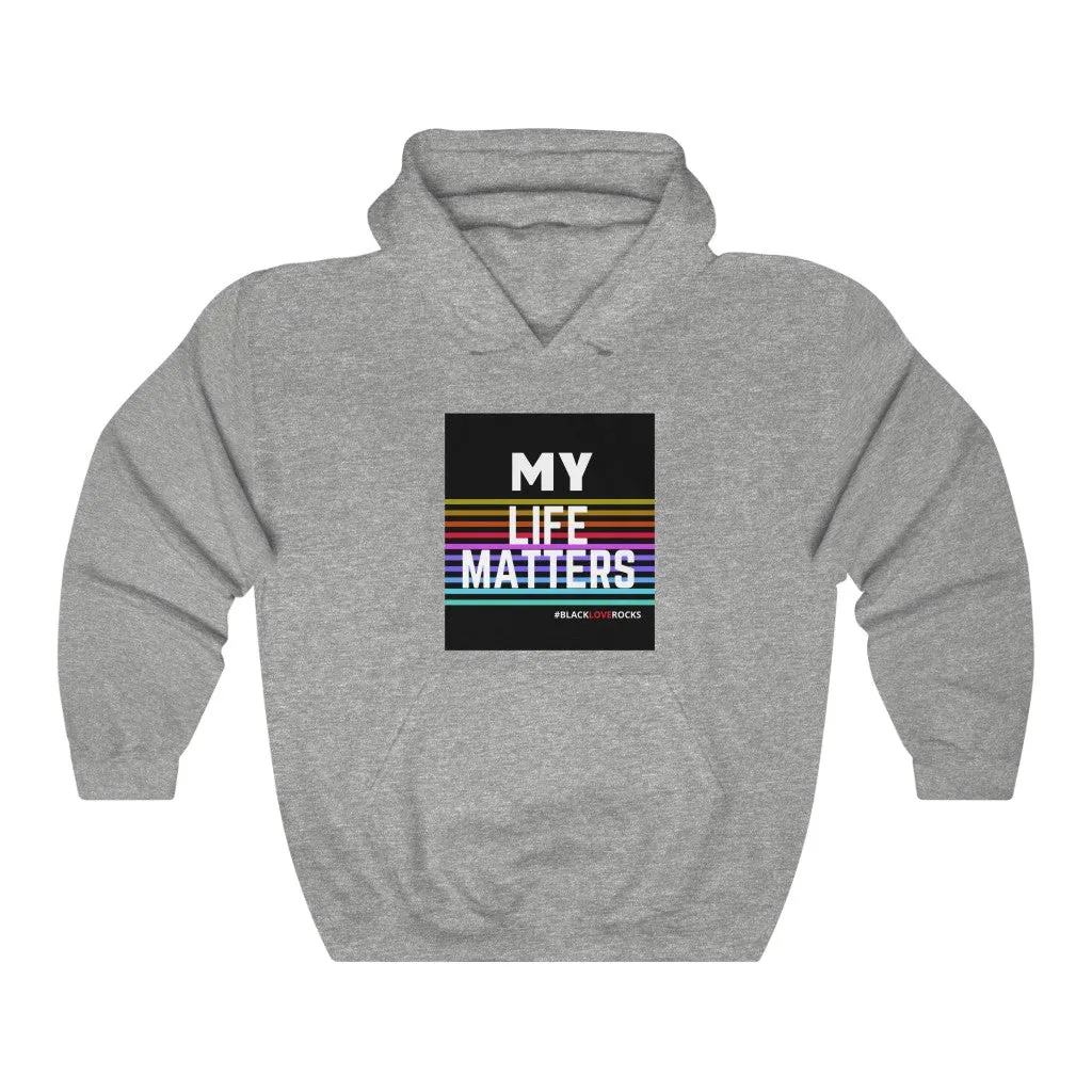 Unisex Heavy Blend™ Hooded Sweatshirt (Black Love Rocks Original Design - My Life)